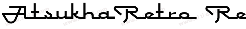 AtsukhaRetro Regular字体转换